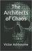 The Architects of Chaos by Ashbourne, Victor