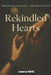 Rekindled Hearts by Maffaz M