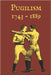 Pugilism 1743 - 1889: A Compendium of Traditional English Bare-Knuckle Boxing and Its Application to Bayonet Fighting by Doran, Bart J.