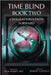 Time Blind Book 2: Civilization's Path Forward by Castillo, Robert