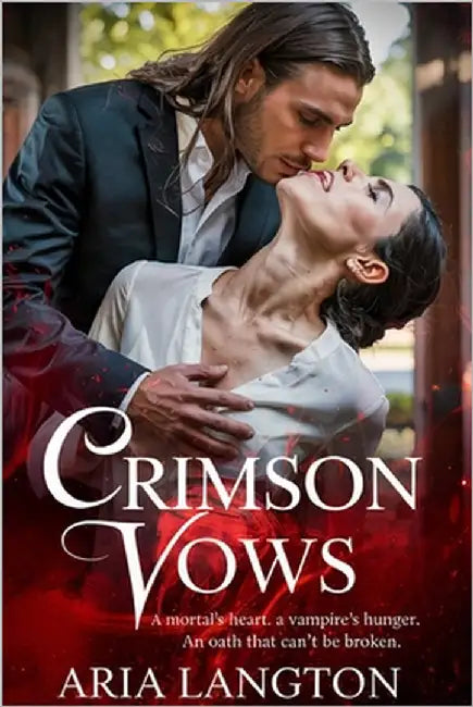 Crimson Vows by Langston, Aria