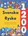 Lär Dig Svenska och Ryska: 1200 Vardagliga Ord med Bilder och Uttalsguide: Tvåspråkigt Bildlexikon för Barn och Nybörjare by Jacobsson, Isabella
