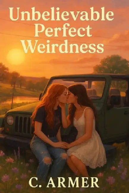 Unbelievable Perfect Weirdness by C. Armer