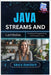 Java Streams and Lambdas: Functional Programming Techniques in Java by Hawthorn, Amara