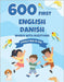 600 First English-Danish Words with Questions: A Picture Book for Kids by Boyer, Connie