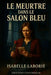 Le meurtre dans le salon bleu by Isabelle Laborie