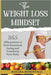 The Weight Loss Mindset: 365 Affirmations to Heal Emotional Eating and Transform your Body by Rozana Laura Rosenthal