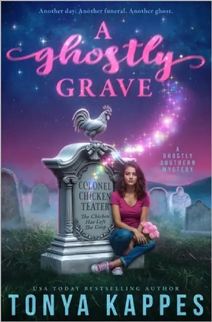 A Ghostly Grave by Kappes, Tonya