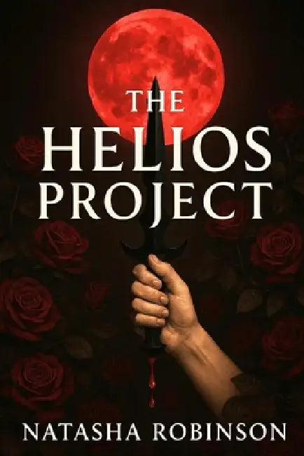 The Helios Project by Natasha Robinson