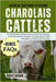 Essential Care Guide to Raising Charolais Cattles: The Essential Guide To Raising Charolais Cattle For Beef, Breeding, Farm Income And Expert Strategi by Hagan, Grace