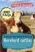 Essential Care Guide to Raising Hereford Cattles: The Complete Beginner's Guide To Raising Hereford Cattle For Beef Production, Breeding, Farm Profit by Hagan, Grace