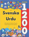 Lär Dig Svenska och Urdu: 1200 Vardagliga Ord med Bilder och Uttalsguide: Tvåspråkigt Bildlexikon för Barn och Nybörjare by Jacobsson, Isabella