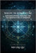Magic is Structure: Designing Rituals, Realities, and the Architecture of Intention by Lau, Nicole