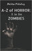Z is for Zombies by Lebeck, N. R.