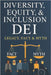 Diversity, Equity, & Inclusion DEI: Legacy, Fact, & Myth by Claybrooke, Phillip L.