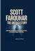 Scott Farquhur the Untold Story: From Dorm Room Dreams to Billion-Dollar Empire: The Rise of Australia's Tech titan by Matthew M. Wilson