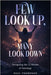 Few Look Up, Many Look Down: Navigating the 12 houses of Astrology by Thompson, Paul