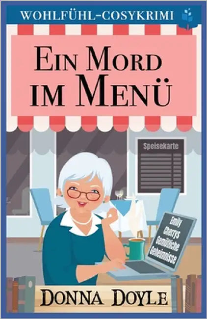 Ein Mord im Menü: Wohlfühl-Cosykrimi by Doyle, Donna