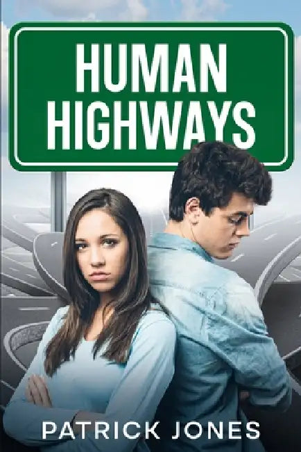 Human Highways by Patrick Jones