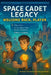 Space Cadet Legacy - Welcome Back, Player by Russell Vance McFall