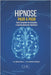 Hipnose Paso a Paso: Guia completo para induções hipnóticas e aprofundamento hipnótico by Pérez, Gabriel