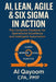 AI, Lean, Agile & Six Sigma in Action: The Complete Playbook for Operational Excellence and Intelligent Automation by Al Qayoom