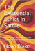The Existential Ethics in Sartre: Freedom, Gaze, and Otherness as the Tragic Condition of Responsibility by Blake, Noah
