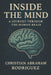Inside the Mind: A Journey Through the Human Brain by Christian Abraham Rodriguez