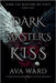 Dark Master's Kiss: Dark Fae Masters of Italy #1: A Dark Haven Paranormal Fantasy Romance by Ward, Ava