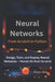 Neural Networks From Scratch in Python: Design, Train, and Deploy Neural Networks - Hands-On from Scratch by Husn Ara