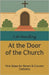 At the Door of the Church: First Steps for Revert & Convert Catholics by Harding, J. M.