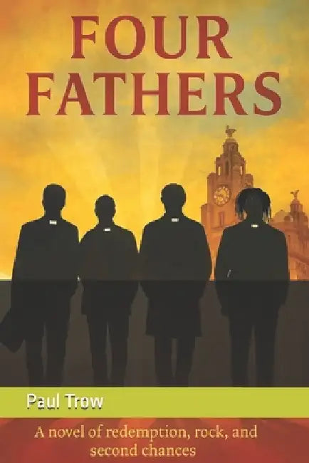 Four Fathers by Paul Trow
