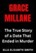 Grace Millane: The True Story of a Date That Ended in Murder by Ella Elizabeth Smith