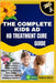The Complete Kids AD HD Treatment Cure Guide: A Simple, Natural, And Practical Approach For Supporting Children With Focus, Calmness, And Emotional Ba by Pablo Zela
