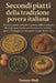Secondi piatti della tradizione povera italiana: Ricette regionali semplici e gustose, dalla montagna alla campagna. Cucina povera con uova, verdure, by Tommaso Vitali
