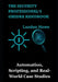 The Security Professional's Ghidra Handbook: Automation, Scripting, and Real-World Case Studies by Landen Howe