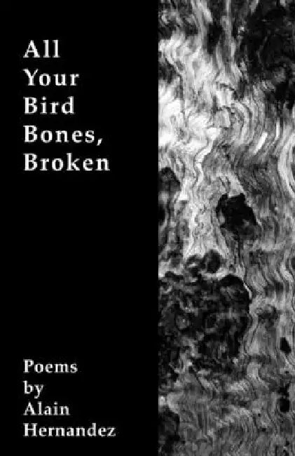 All Your Bird Bones Broken