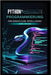 Python-Programmierung für künstliche Intelligenz: Mit TensorFlow und Scikit-learn zur Entwicklung und Implementierung von Machine-Learning-Algorithmen by Rylan, Axel