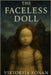 The Faceless Doll by Kuliev, Dionis