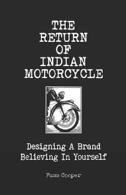 The Return Of Indian Motorcycle