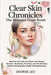 Clear Skin Chronicles: The Skincare Truth Bomb: What No One Tells You About Your Beauty Routine-The Myths, The Facts, and The Ultimate Guide to Glowin by George Leo