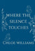 Where The Silence Touches