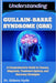 Understanding Guillain-Barré Syndrome (Gbs): A Comprehensive Guide to Causes, Diagnosis, Treatment Options, and Recovery Strategies by Gideon Hyde