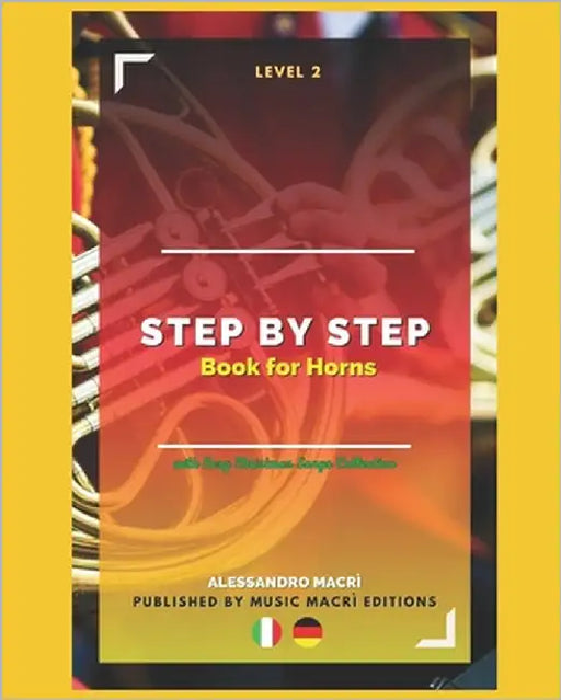 STEP by STEP Book for Horns Level 2: Italian/German by Gattulli, Simone