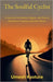 The Soulful Cyclist: A Journey from Stress, Fatigue, and Fear to Resilience, Purpose, and Inner Peace by Umesh Kasture