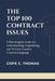 The Top 100 Contract Issues: A Plain English Guide for Understanding, Negotiation, and Writing Complex Contract Language by Cope C. Thomas