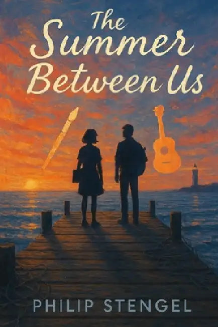 The Summer Between Us by Philip Stengel