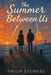 The Summer Between Us by Philip Stengel