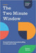 The Two Minute Window: Successful pharmaceutical selling in a time-poor world by McCure, Stewart