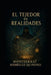 El Tejedor de Realidades by Montserrat Rodríguez Quiñones